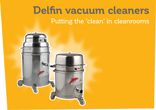 Delfin vacuum cleaners: Putting the 'clean' in cleanroom